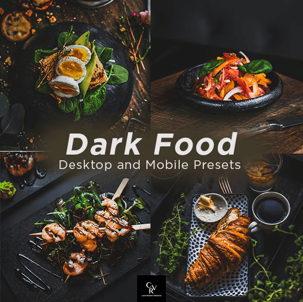 6 Dark Food Lightroom Presets
